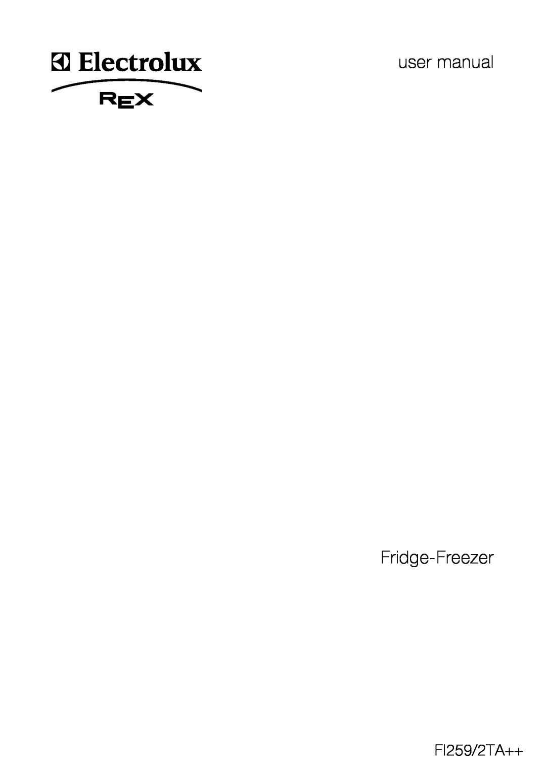 Electrolux FI259/2TA++ user manual Fridge-Freezer 