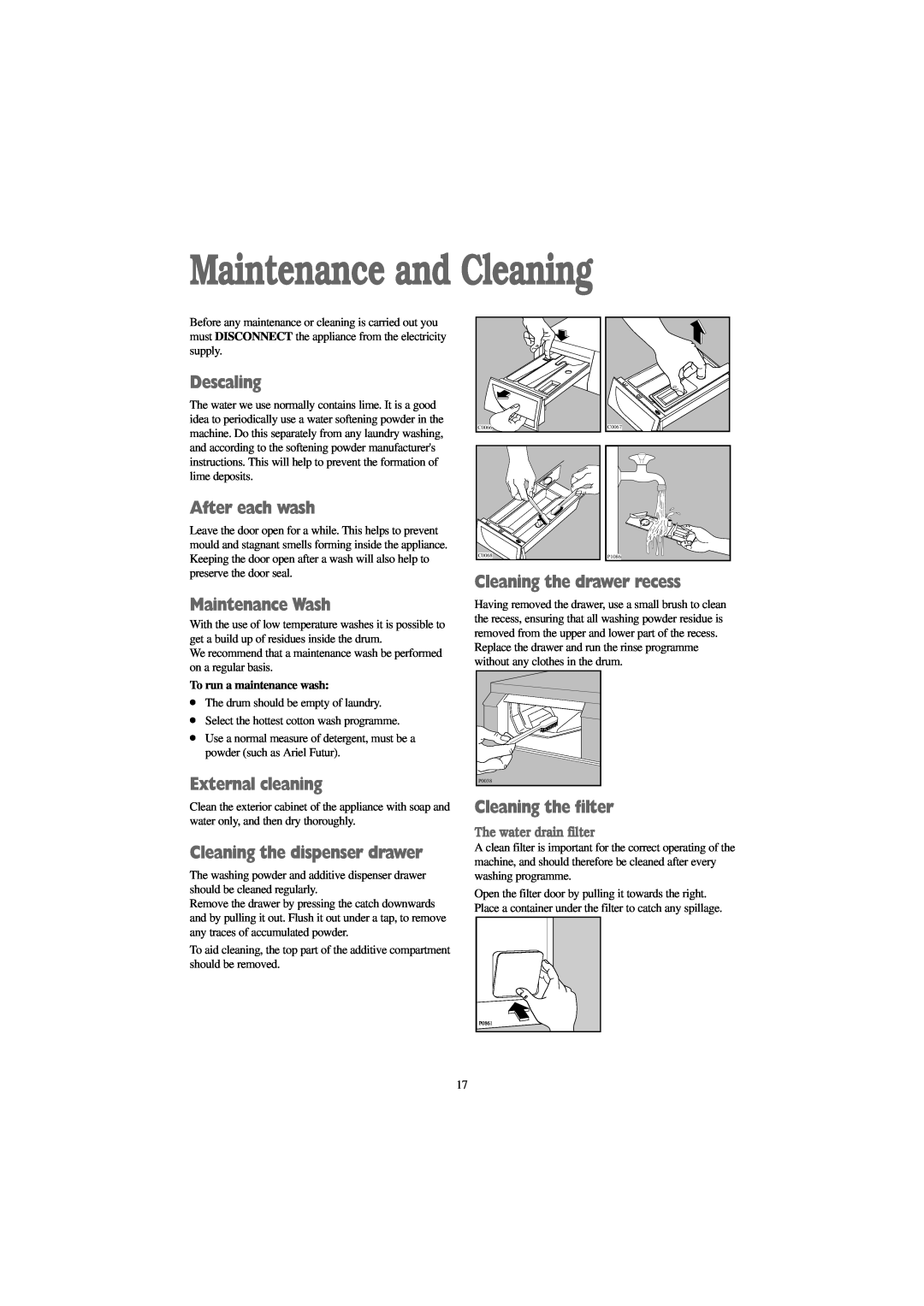 Electrolux FJD 1266 W manual Maintenance and Cleaning, Descaling, After each wash, Maintenance Wash, External cleaning 