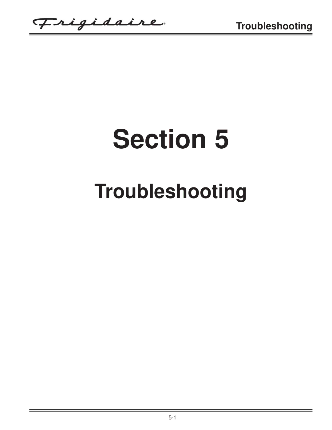 Electrolux FKCH17F7HW service manual Troubleshooting 