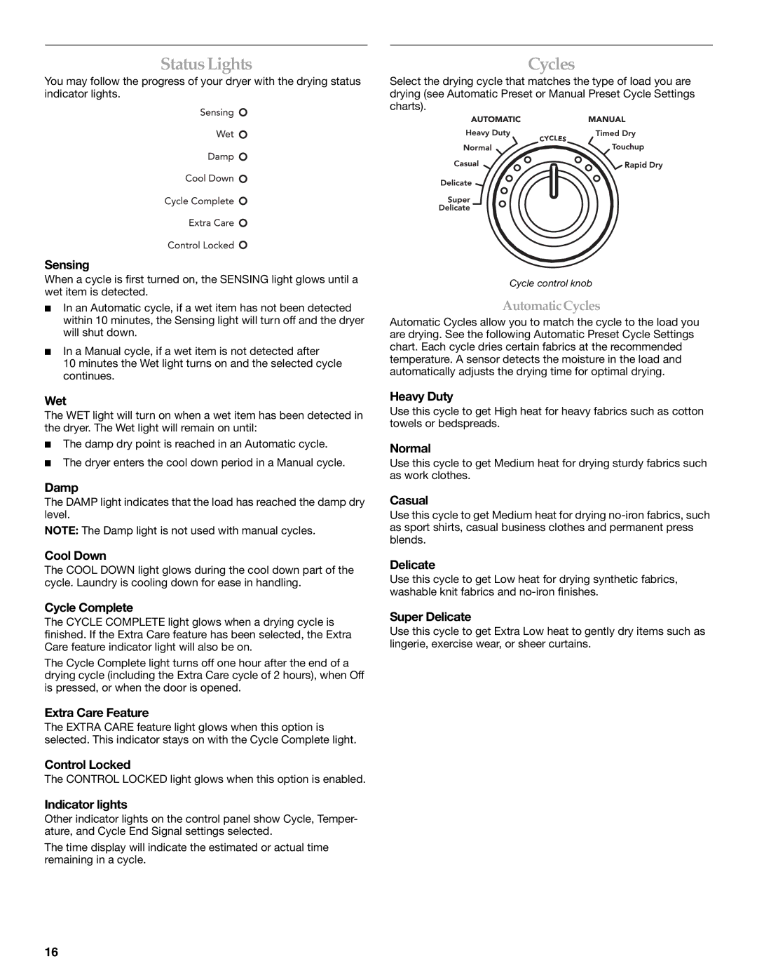 Electrolux FKGHS01P manual StatusLights, Cycles 