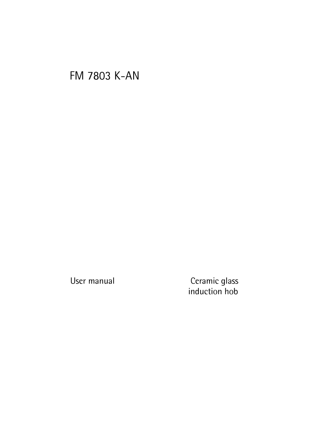 Electrolux FM 7803 K-AN user manual 