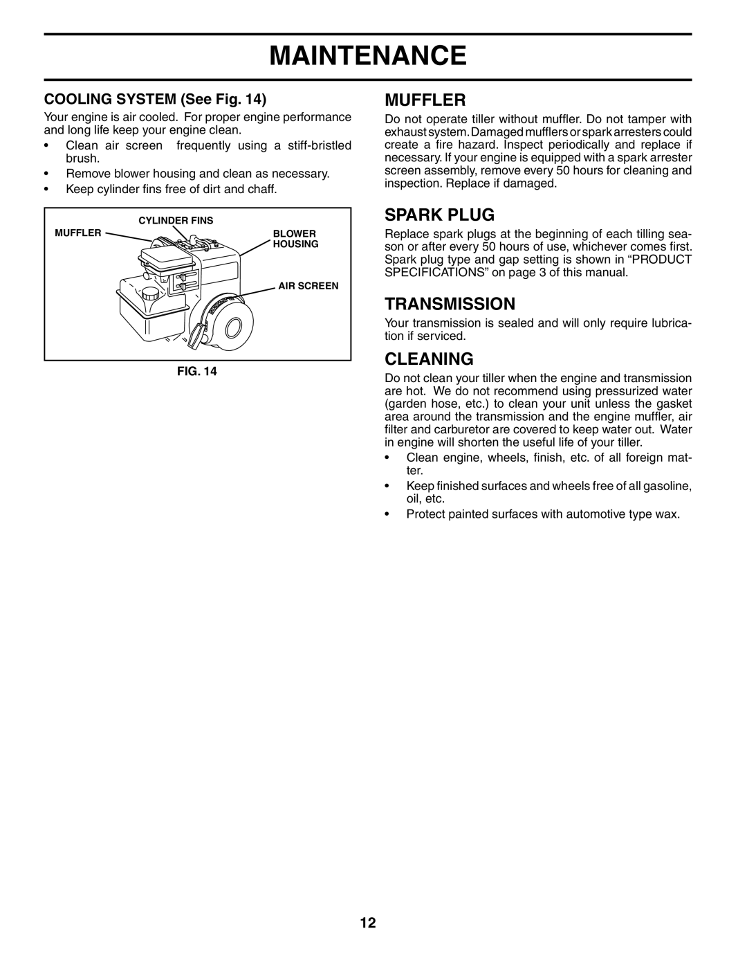 Electrolux FN620K owner manual Muffler, Spark Plug, Transmission, Cleaning, Cooling System See Fig 