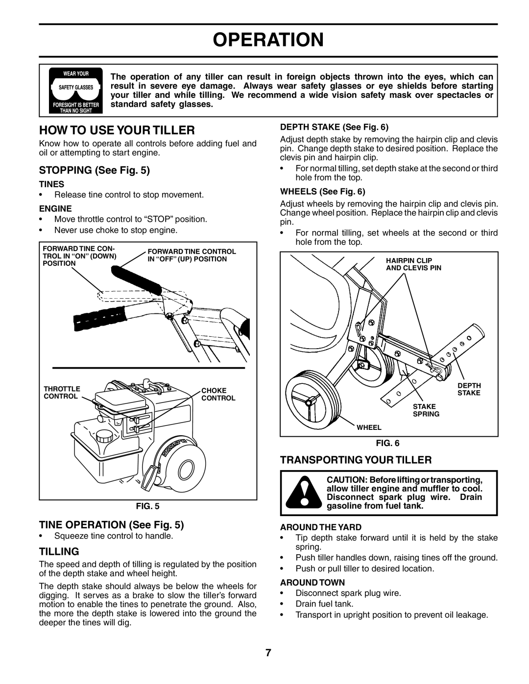 Electrolux FN620K HOW to USE Your Tiller, Stopping See Fig, Tine Operation See Fig, Tilling, Transporting Your Tiller 