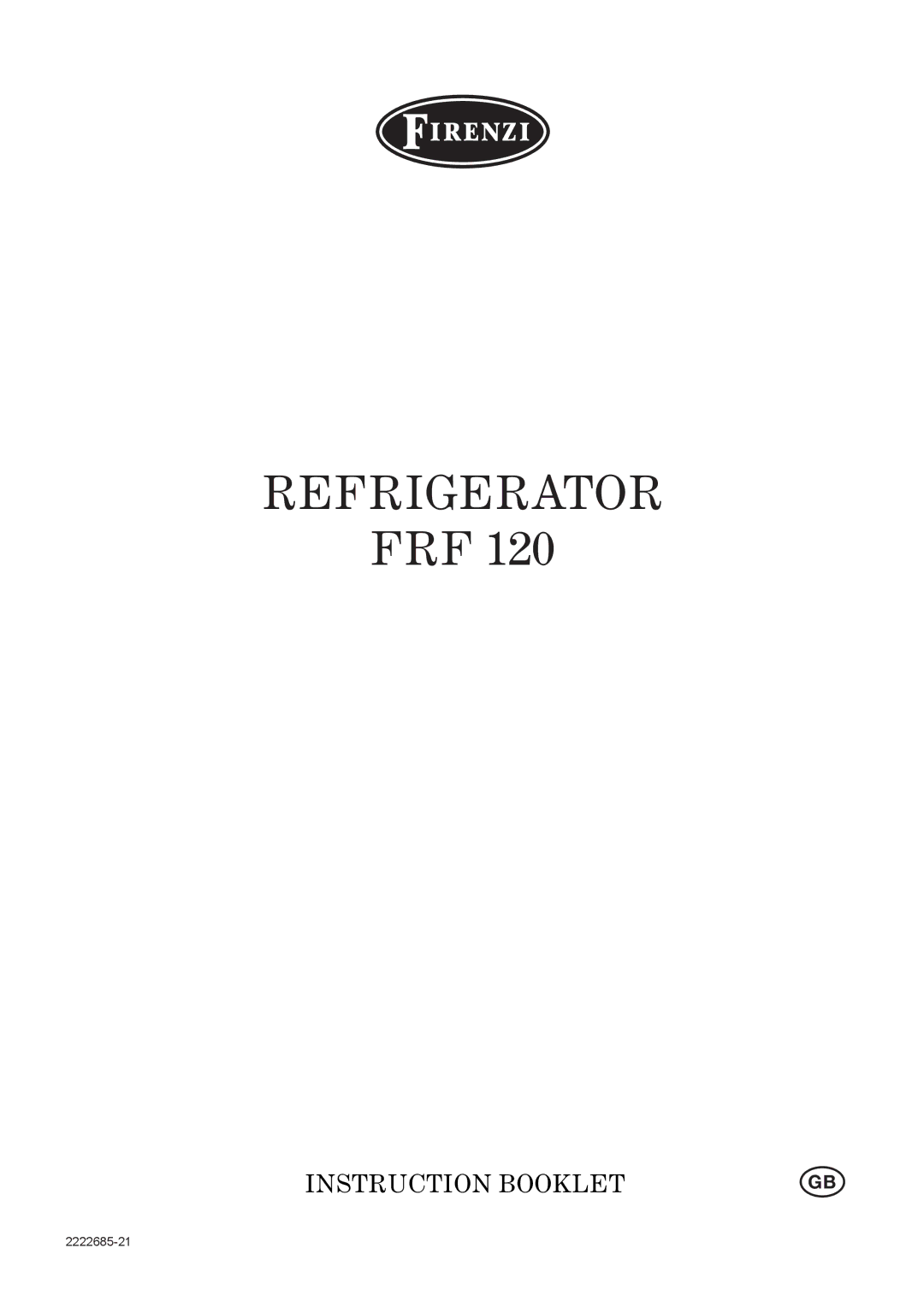 Electrolux FRF 120 manual Refrigerator 