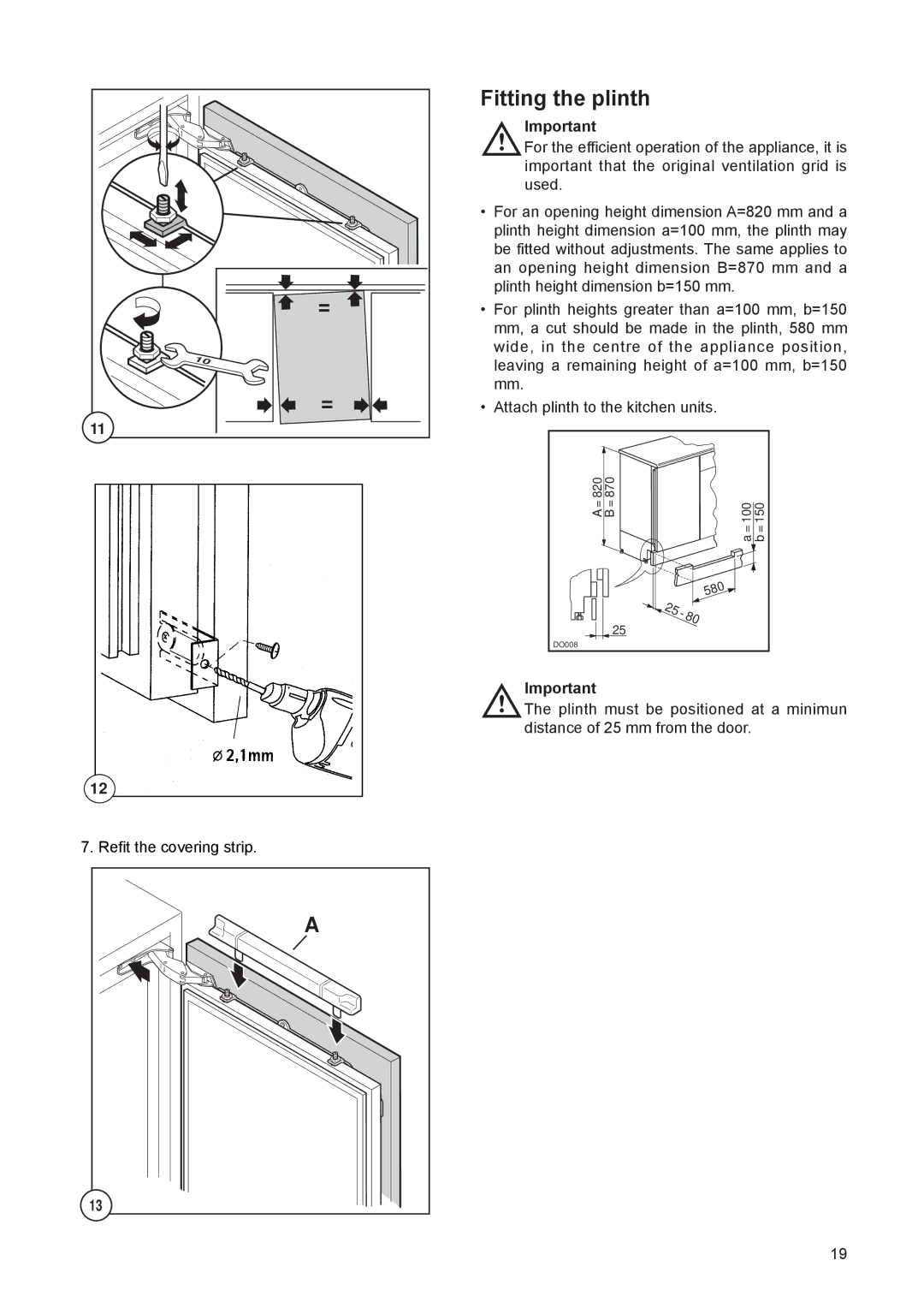 Electrolux FRF 120 manual Fitting the plinth 