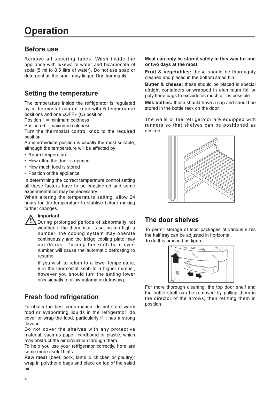 Electrolux FRF 120 manual Operation, Before use, Setting the temperature, Fresh food refrigeration, Door shelves 