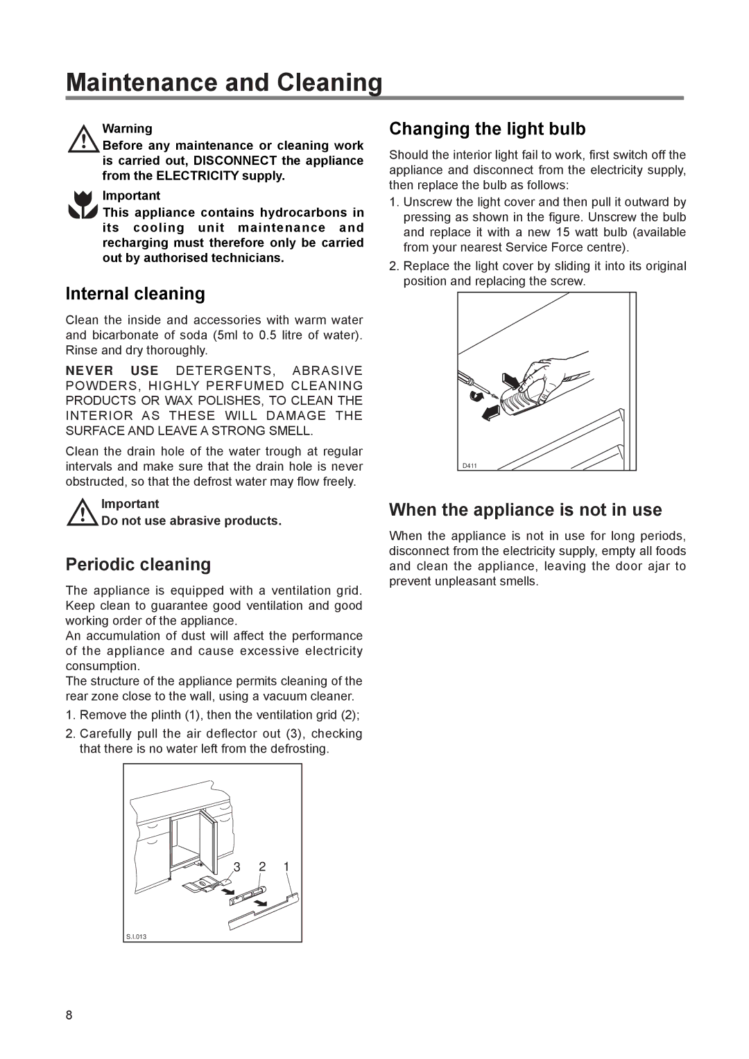 Electrolux FRF 120 manual Maintenance and Cleaning, Internal cleaning, Periodic cleaning, Changing the light bulb 