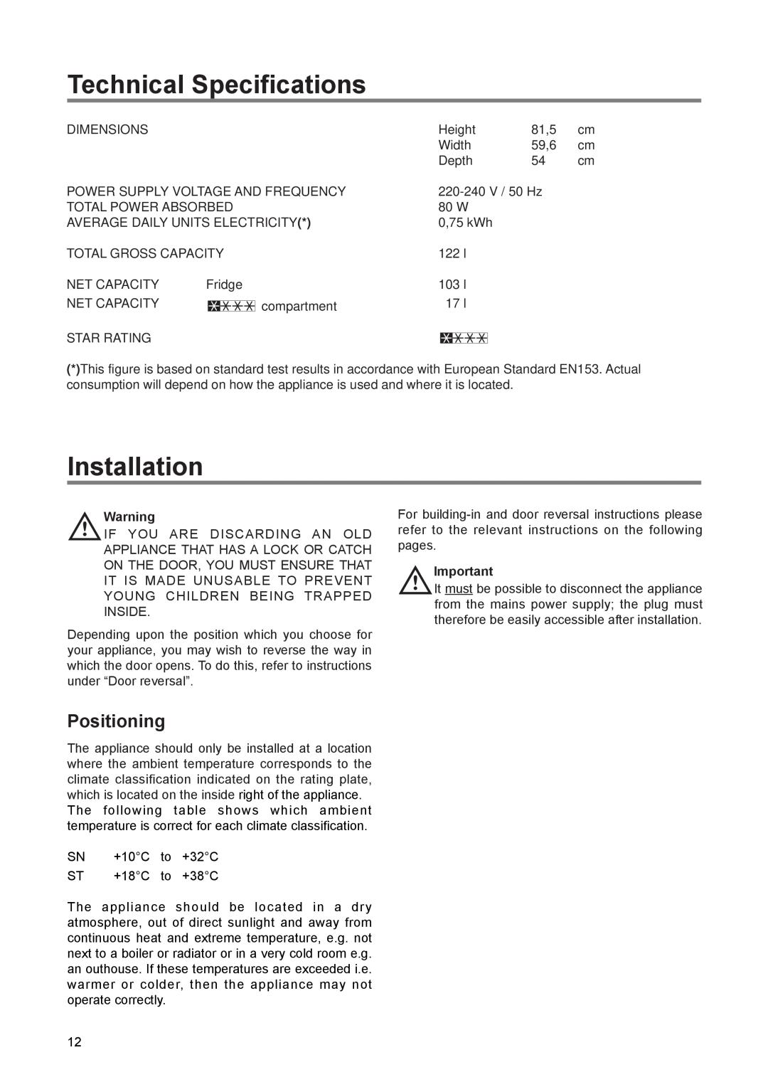 Electrolux FRF 120 manual Technical Specifications, Installation, Positioning 