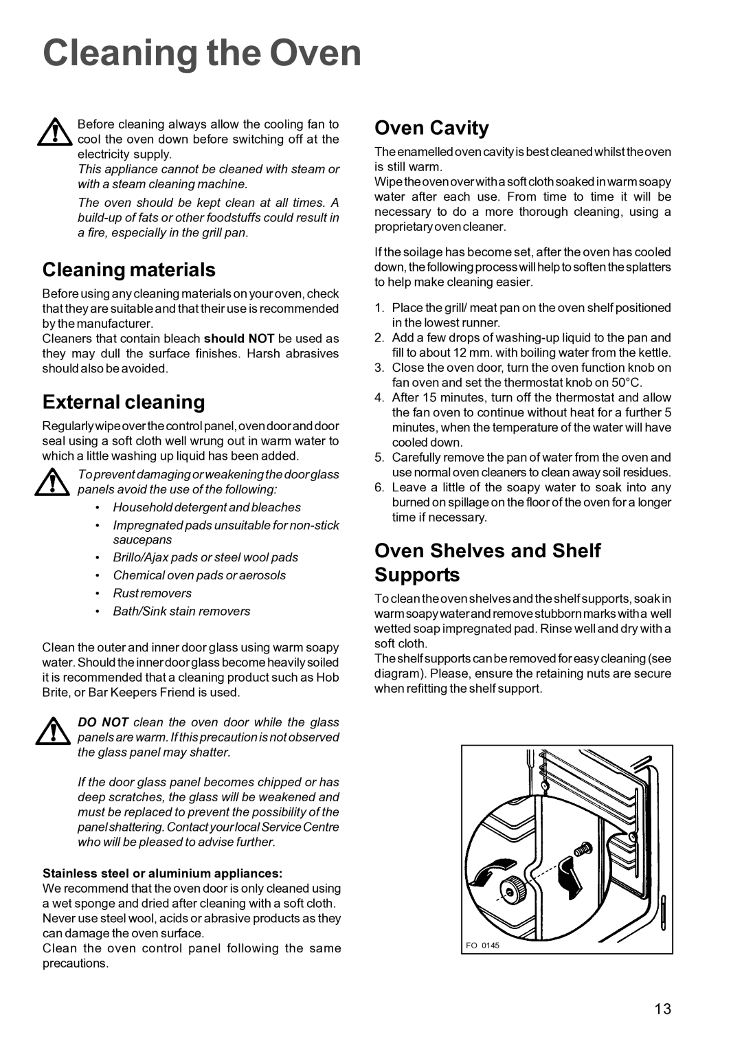 Electrolux FSF 650 Cleaning the Oven, Cleaning materials, External cleaning, Oven Cavity, Oven Shelves and Shelf Supports 