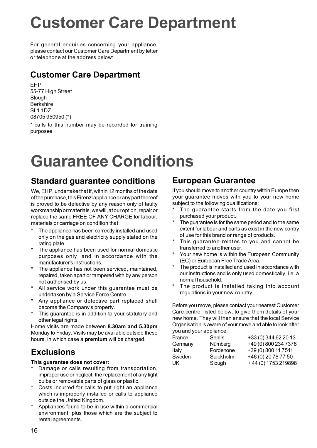 Electrolux FSF 650 manual Customer Care Department, Guarantee Conditions 