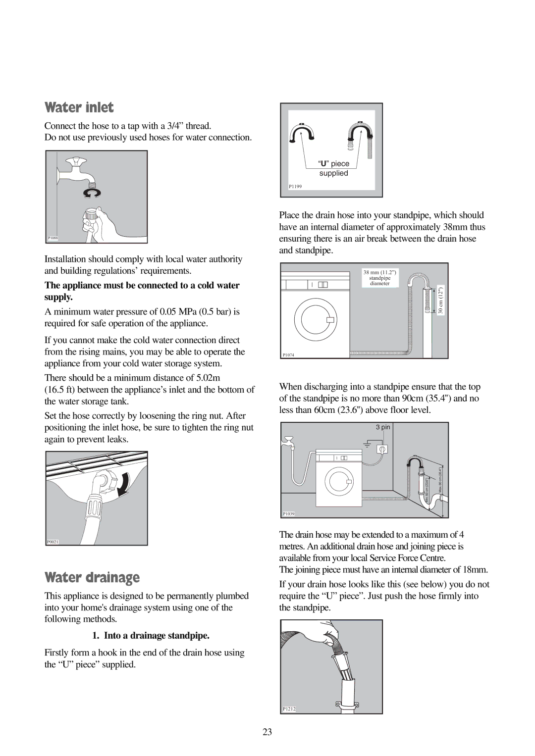 Electrolux FWM 1010 manual Water inlet, Water drainage, Appliance must be connected to a cold water supply 