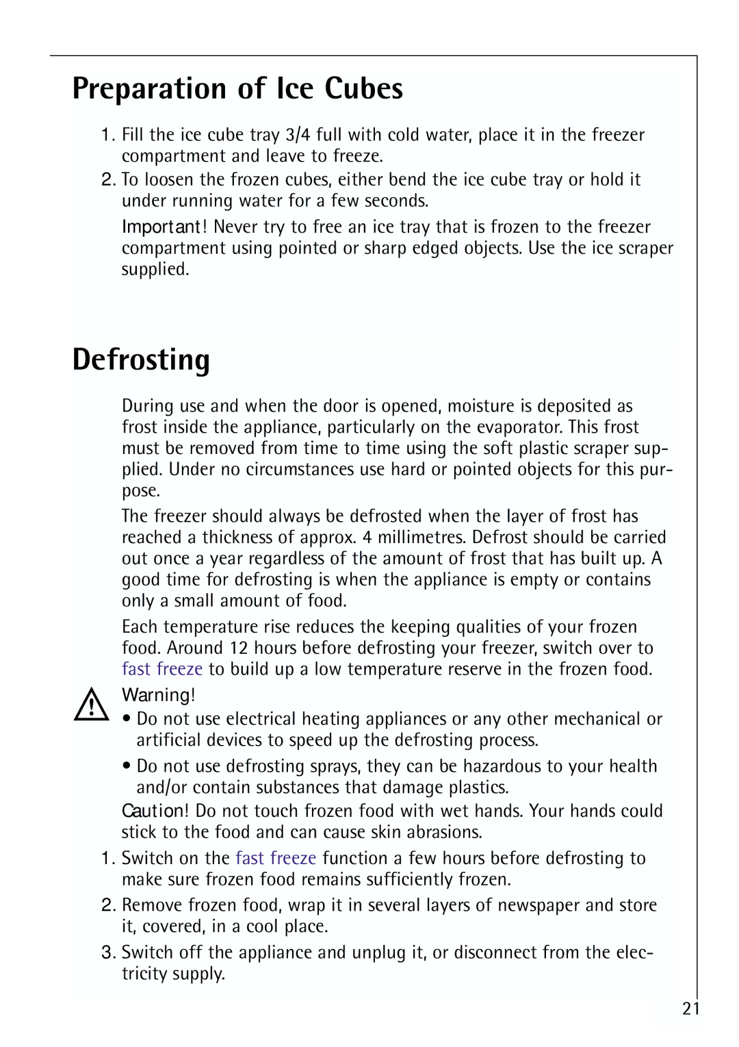 Electrolux G 78850-4 i operating instructions Preparation of Ice Cubes, Defrosting 