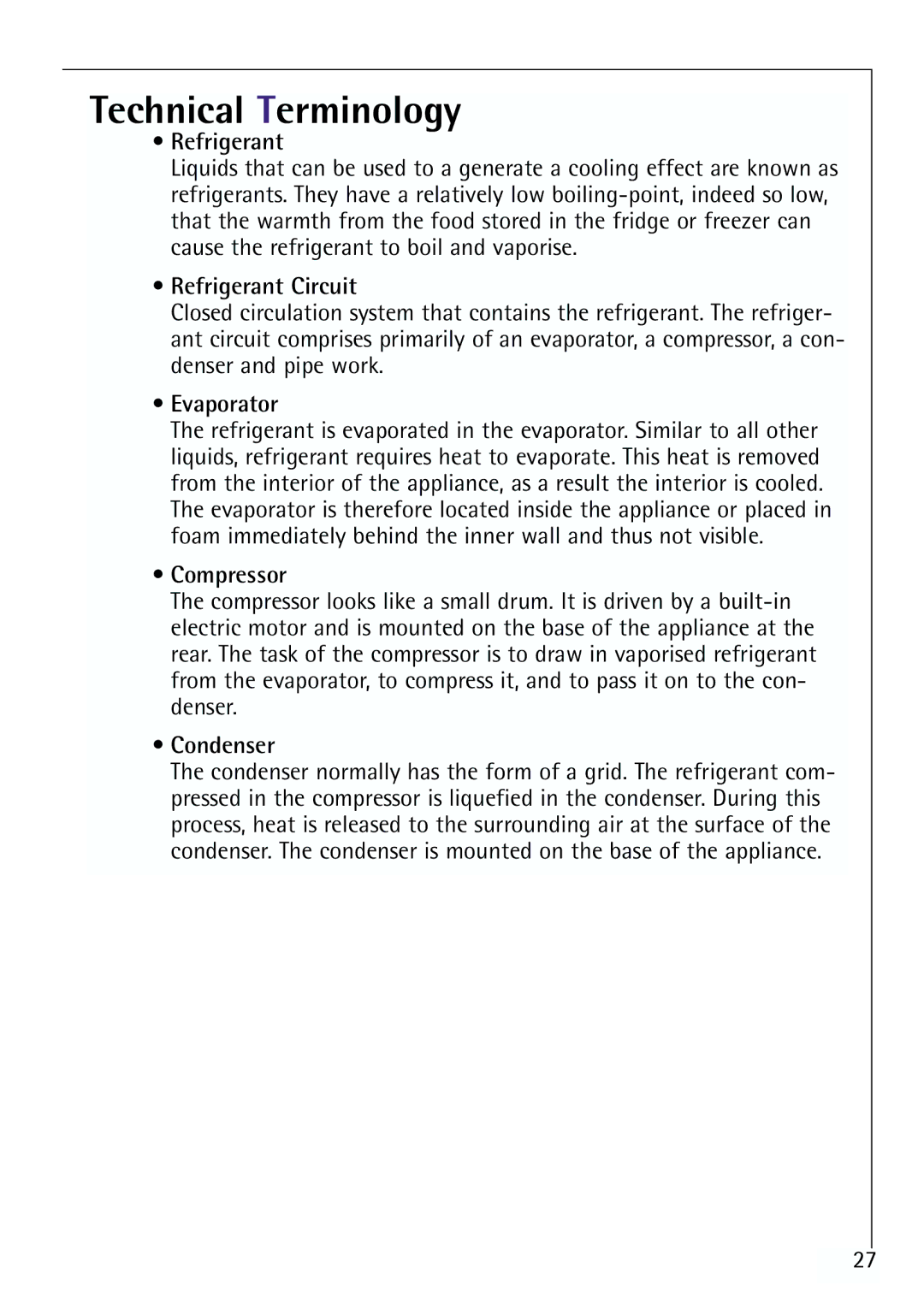 Electrolux G 78850-4 i operating instructions Technical Terminology, Refrigerant Circuit, Evaporator, Compressor, Condenser 