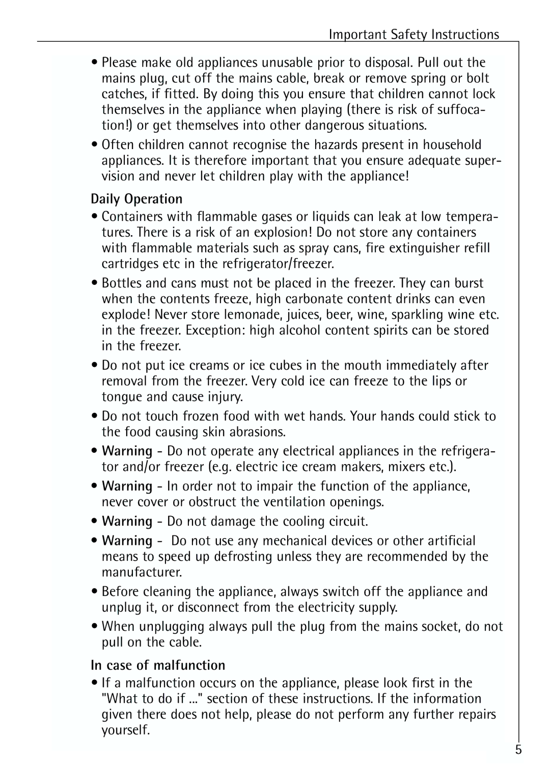 Electrolux G 78850-4 i operating instructions Daily Operation, Case of malfunction 