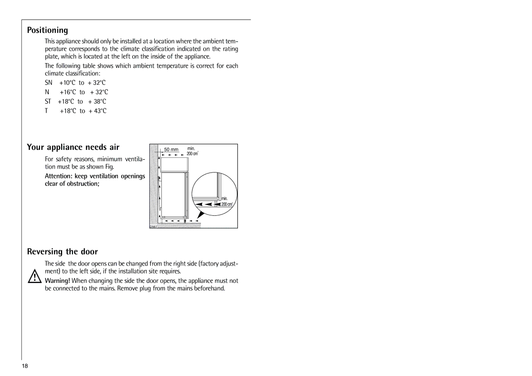 Electrolux G 9 18 50-4 i installation instructions Positioning, Your appliance needs air, Reversing the door 