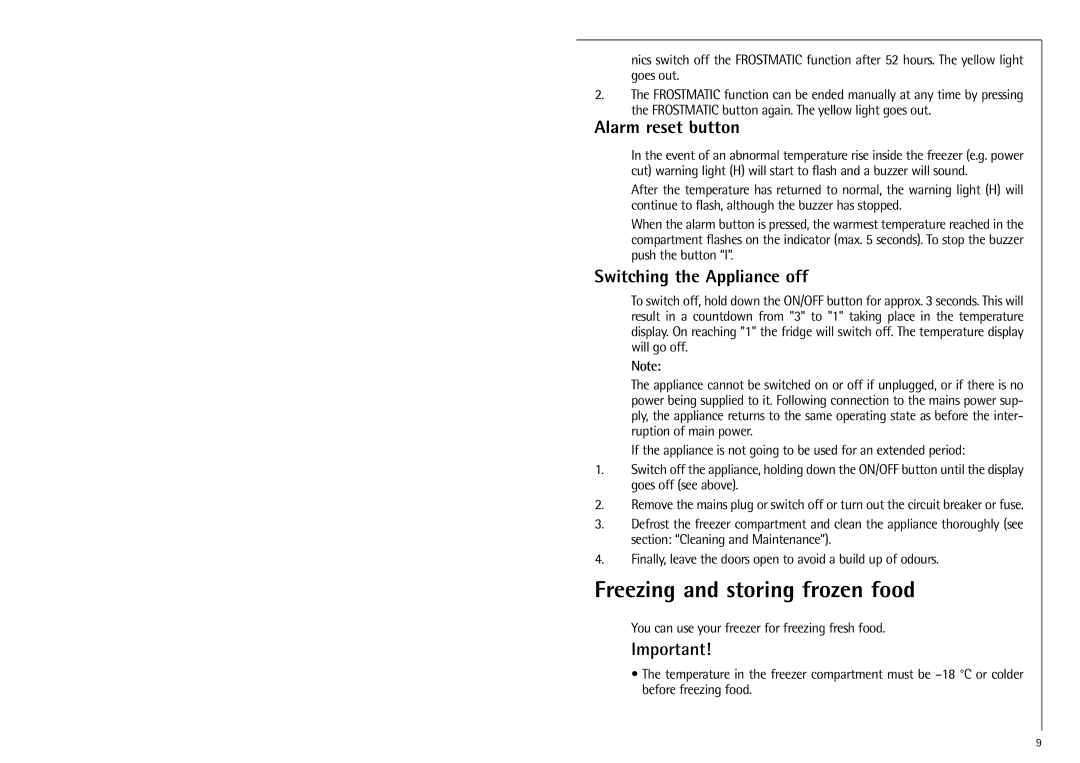 Electrolux G 9 18 50-4 i Freezing and storing frozen food, Alarm reset button, Switching the Appliance off 