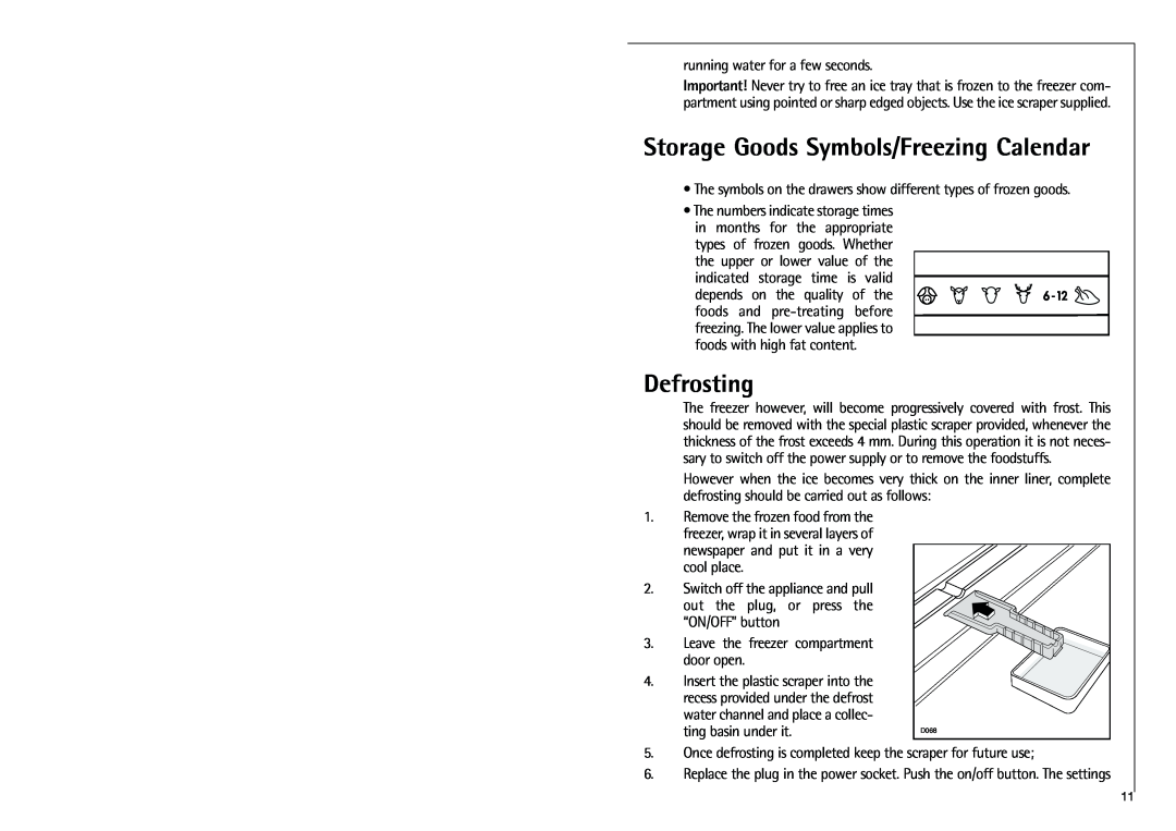 Electrolux G 9 88 50-4i Storage Goods Symbols/Freezing Calendar, Defrosting, running water for a few seconds 