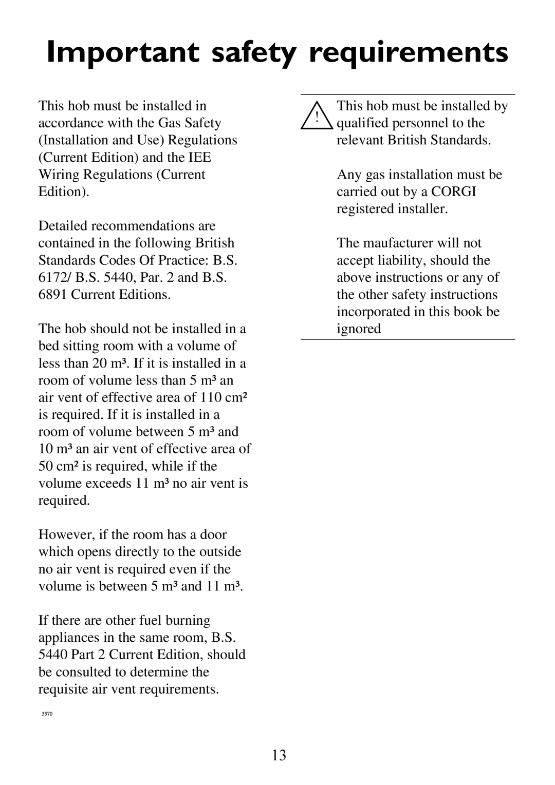 Electrolux Gas hob manual Important safety requirements 