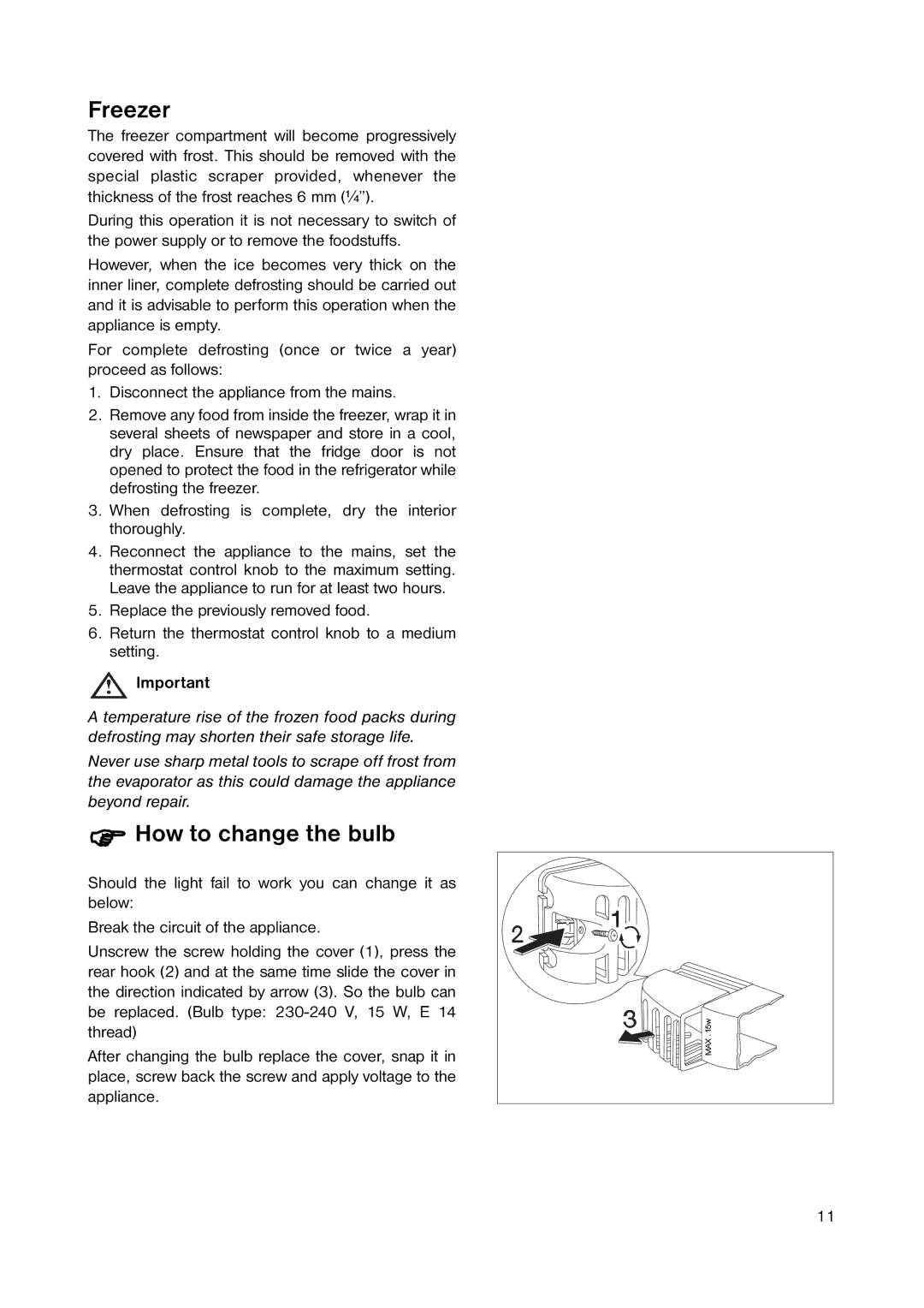 Electrolux GB ERD 1843 manual Freezer, How to change the bulb 