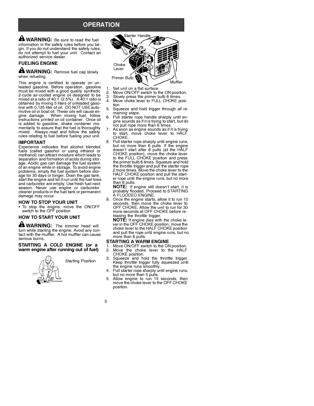 Electrolux GT21L instruction manual Fueling Engine, HOW to Stop Your Unit, HOW to Start Your Unit, Starting a Warm Engine 