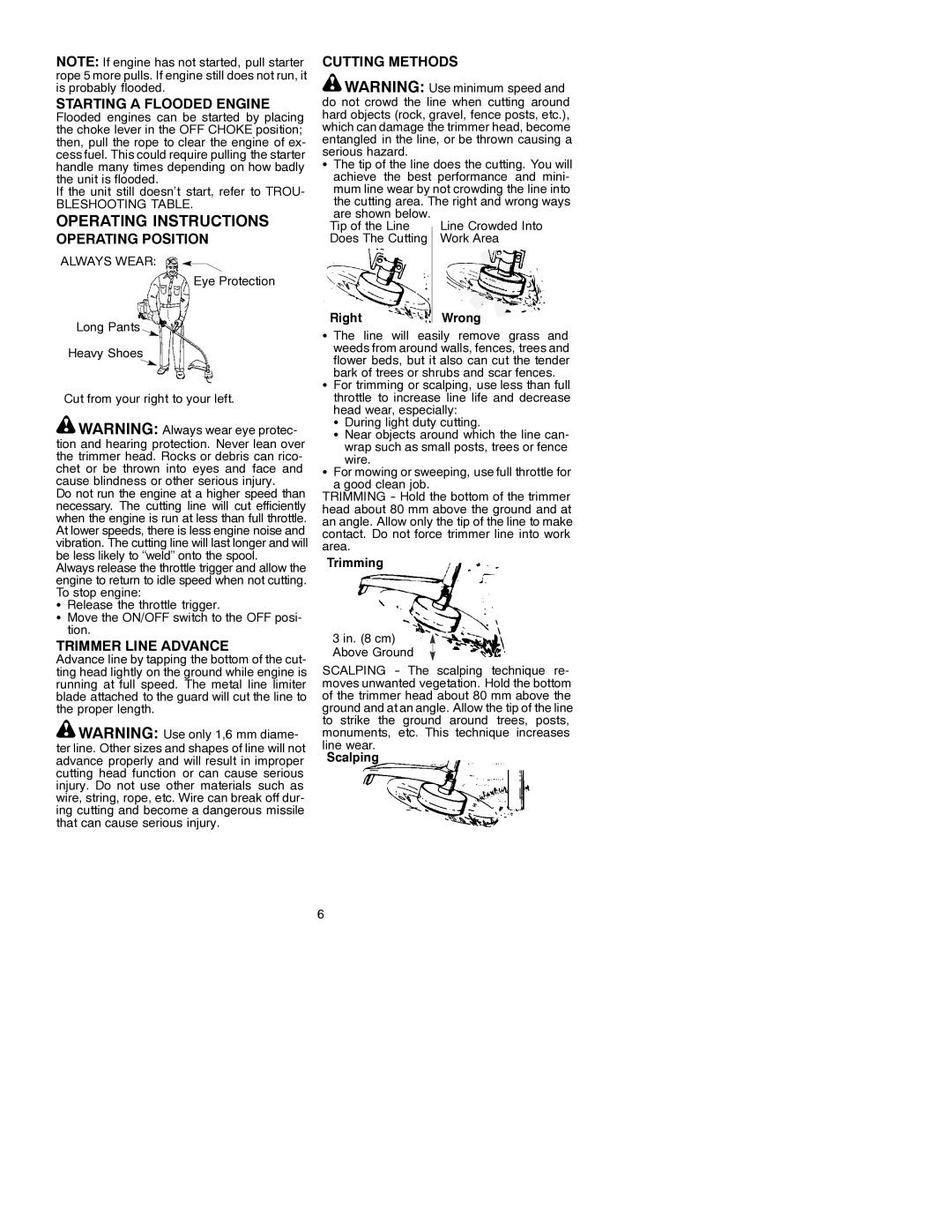 Electrolux GT21L instruction manual Starting a Flooded Engine, Operating Position, Trimmer Line Advance, Cutting Methods 