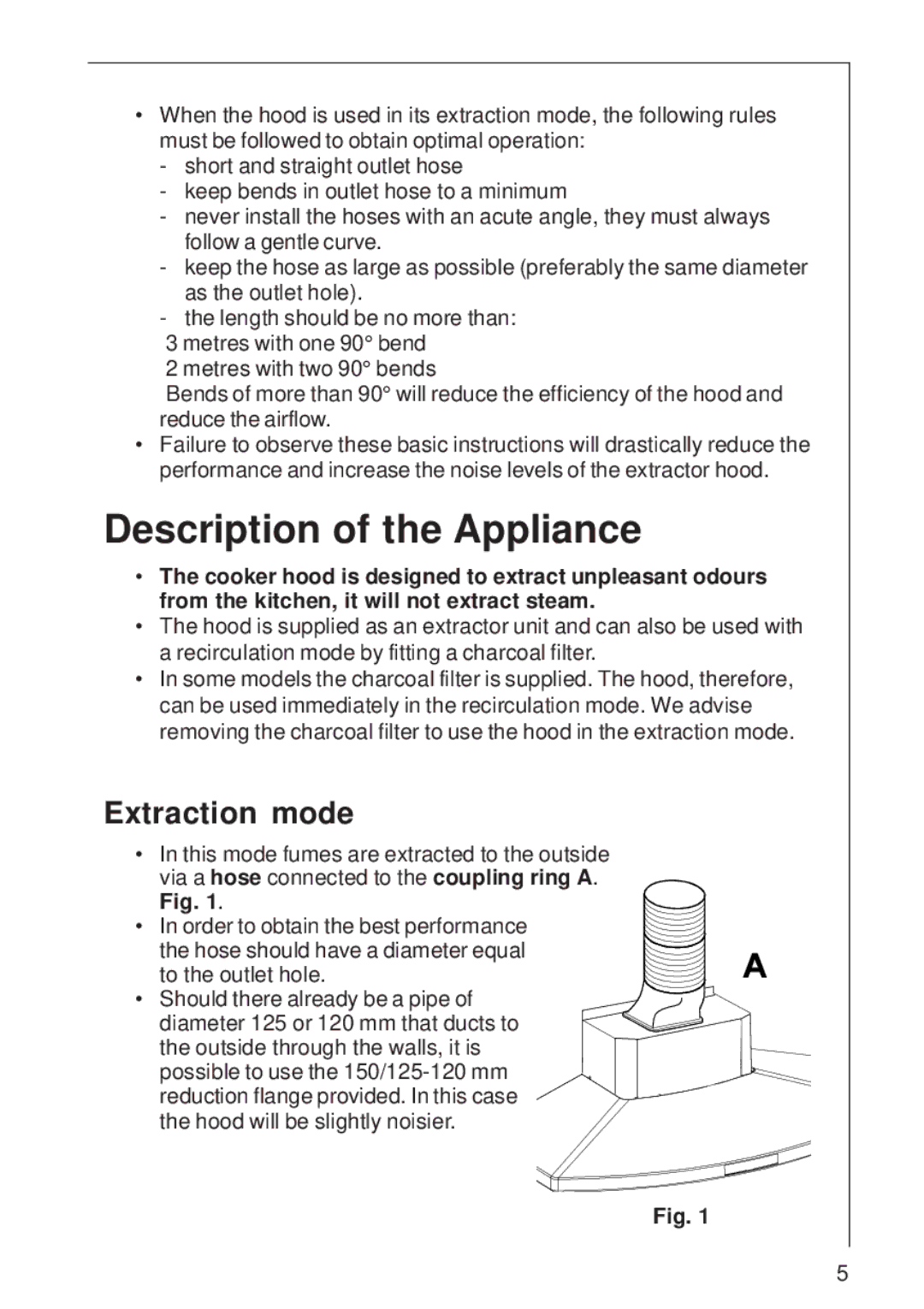 Electrolux HC 3360 user manual Description of the Appliance, Extraction mode 