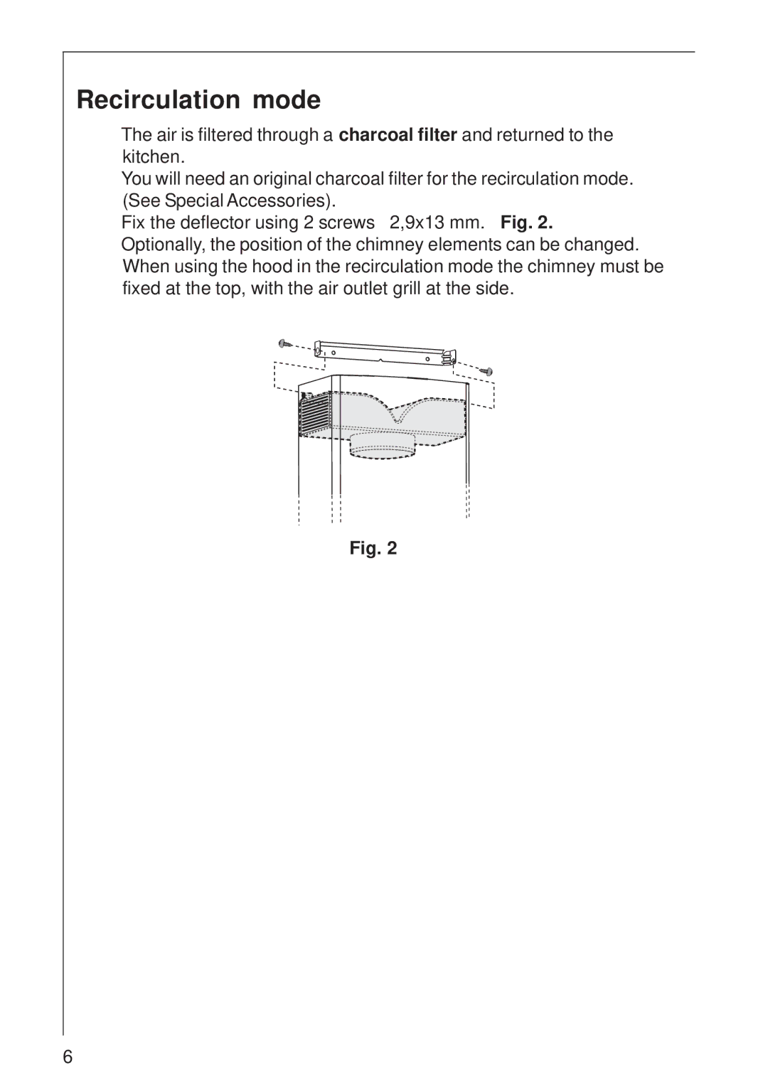 Electrolux HC 3360 user manual Recirculation mode 