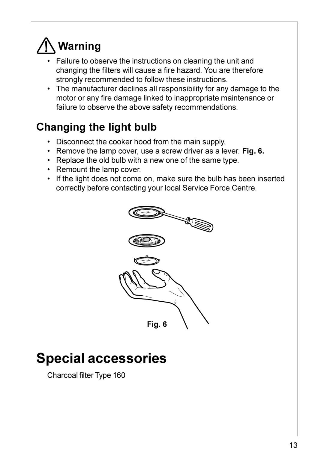 Electrolux HD 8694 installation instructions Special accessories, Changing the light bulb 
