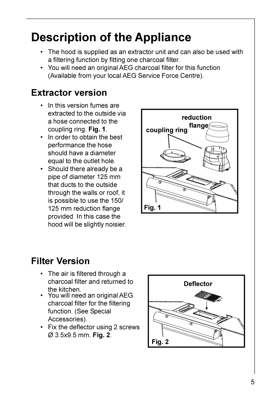 Electrolux HD 8795, HD 8760 installation instructions Description of the Appliance, Extractor version, Filter Version 