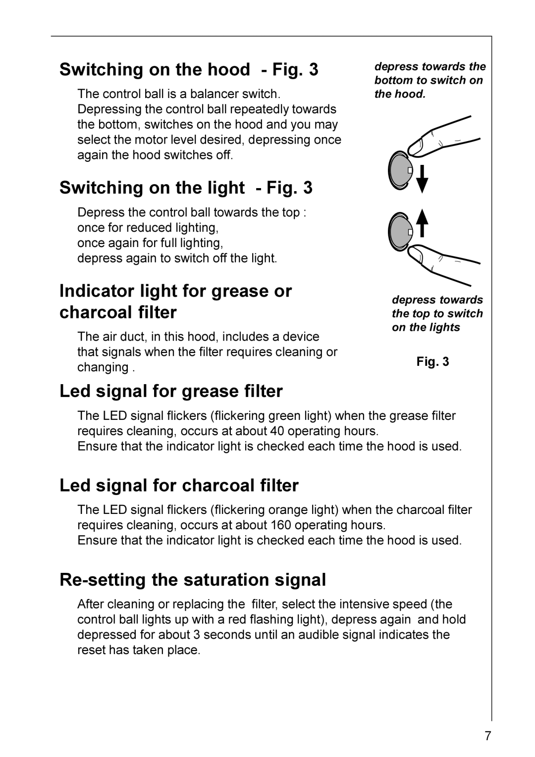 Electrolux HD 8795 Switching on the hood Fig, Switching on the light Fig, Indicator light for grease or charcoal filter 