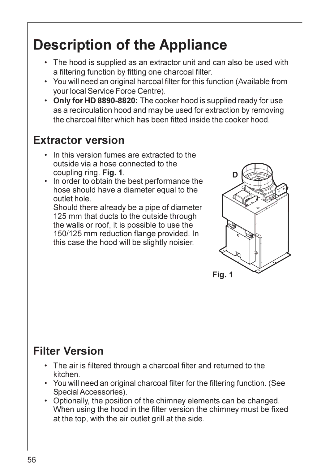 Electrolux HD 8820, HD 8890, DD 8820 Description of the Appliance, Extractor version, Filter Version 