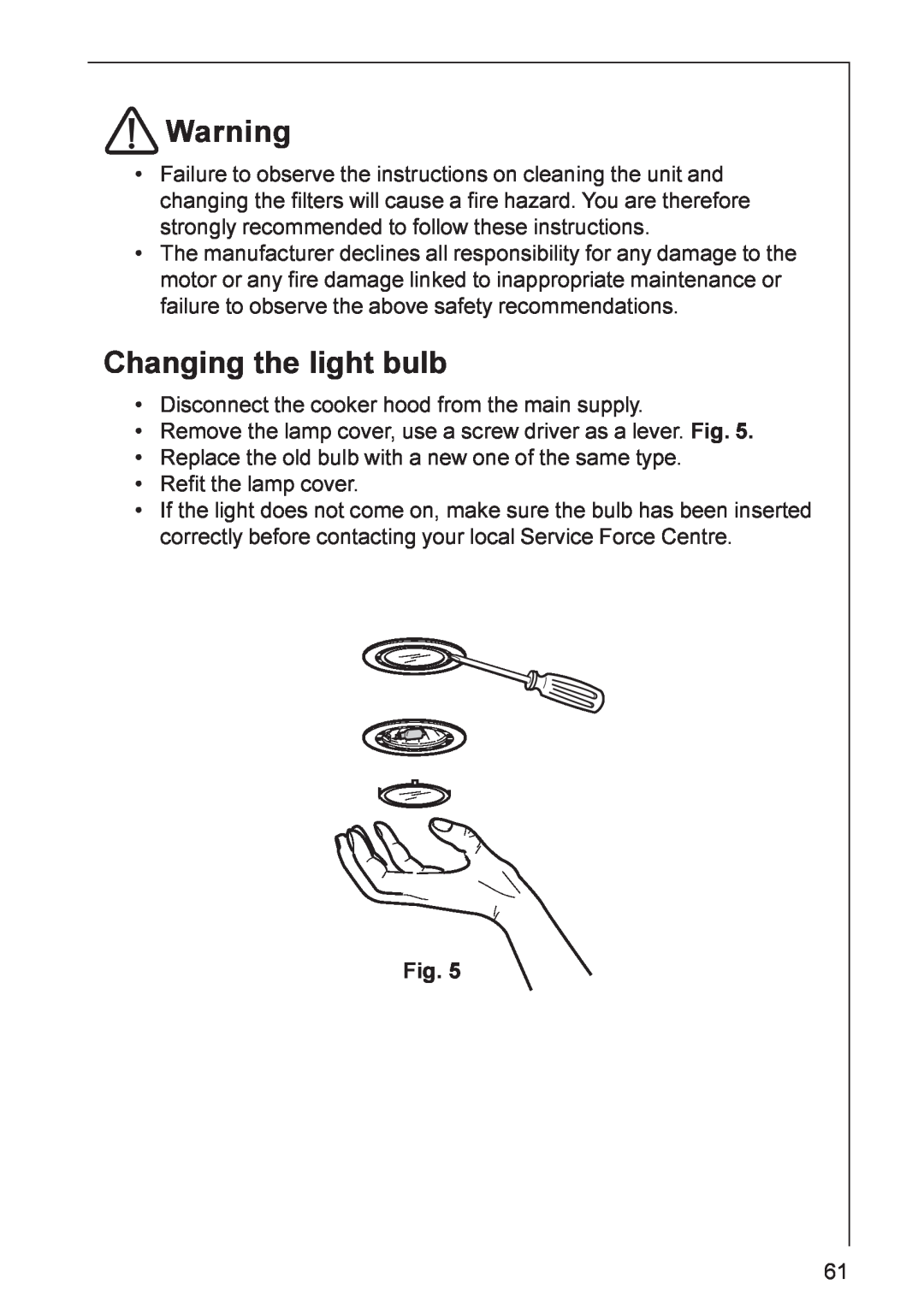 Electrolux DD 8820, HD 8820, HD 8890 installation instructions Changing the light bulb 