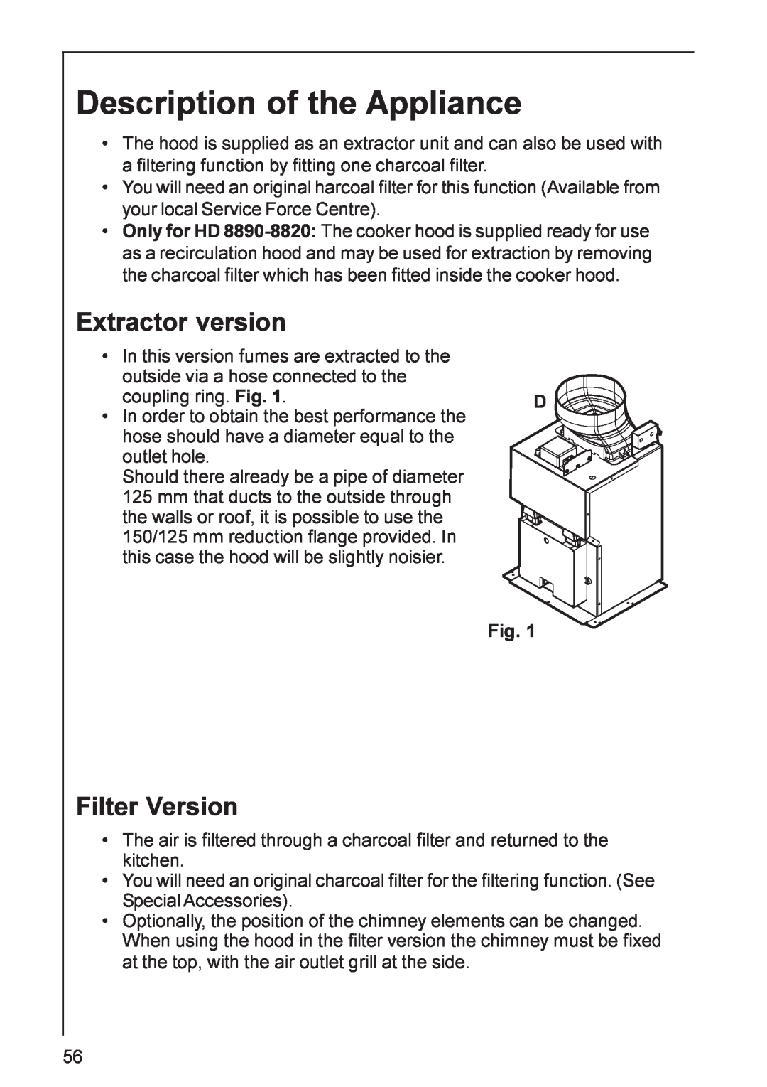 Electrolux HD 8820, HD 8890, DD 8820 Description of the Appliance, Extractor version, Filter Version 