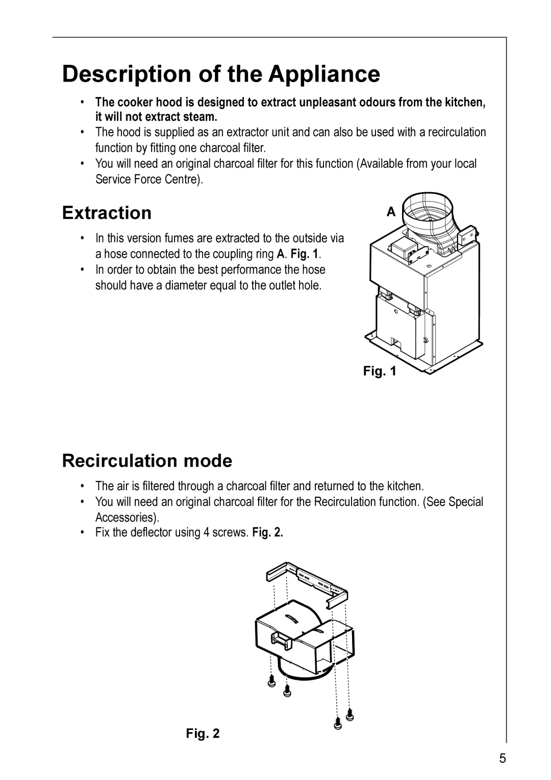 Electrolux HD 8960, HD 8990 installation instructions Description of the Appliance, ExtractionA, Recirculation mode 