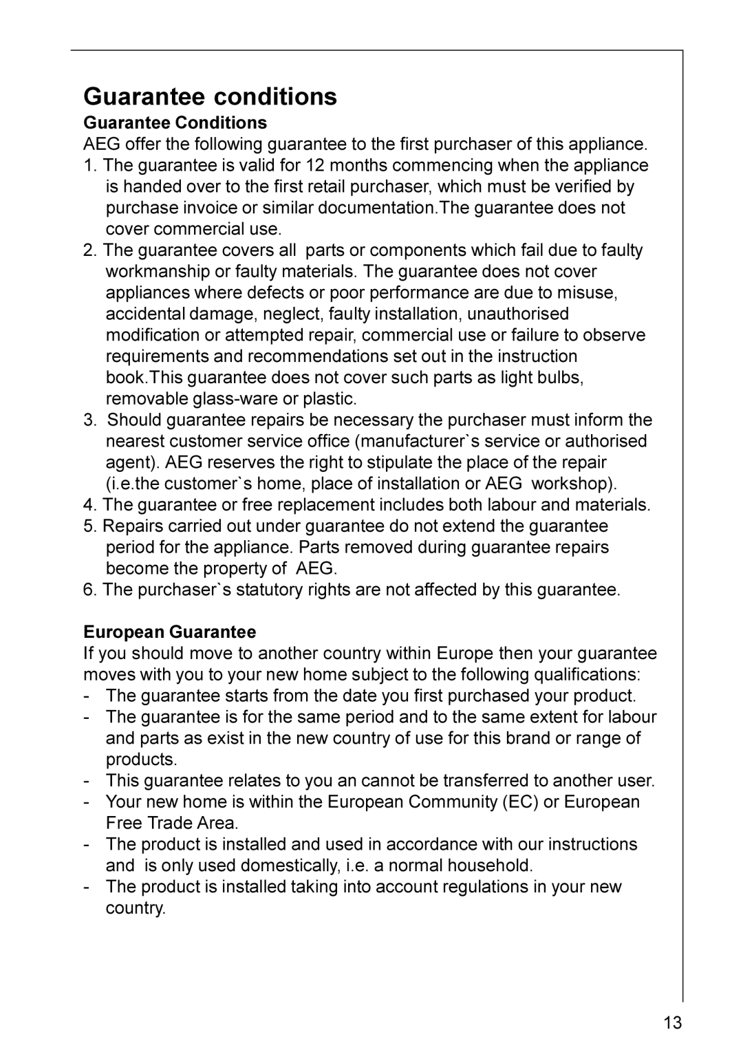 Electrolux HE 3160 installation instructions Guarantee conditions 