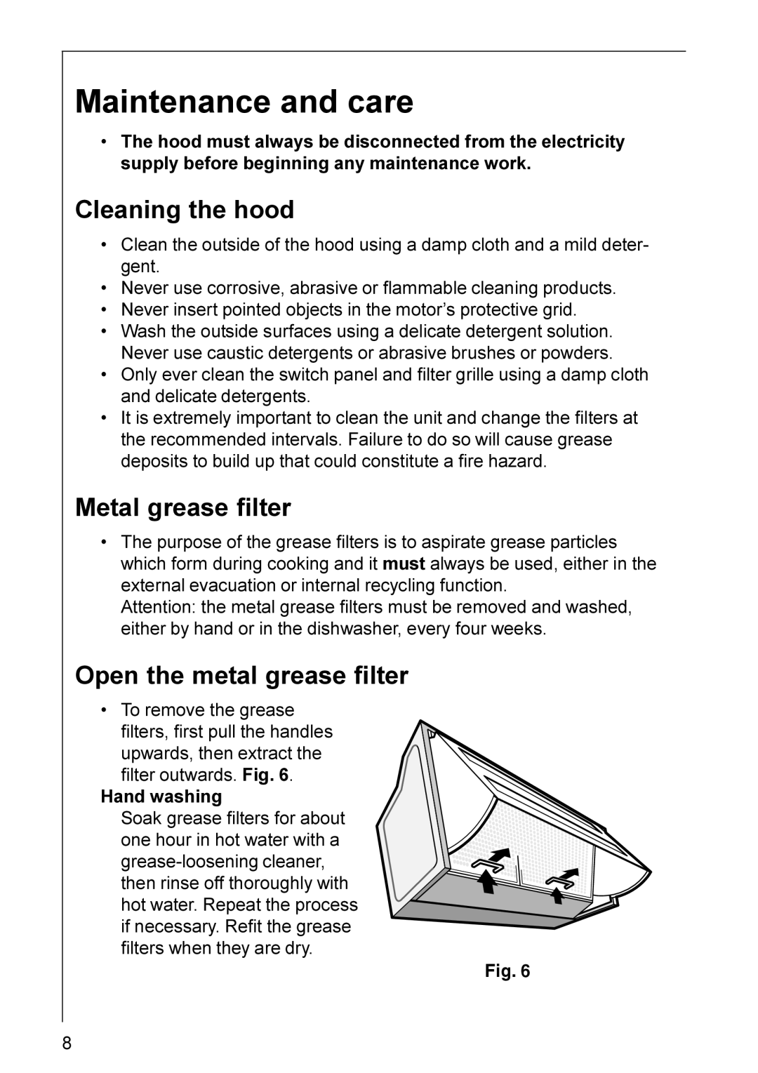 Electrolux HE 3160 Maintenance and care, Cleaning the hood, Metal grease filter, Open the metal grease filter 