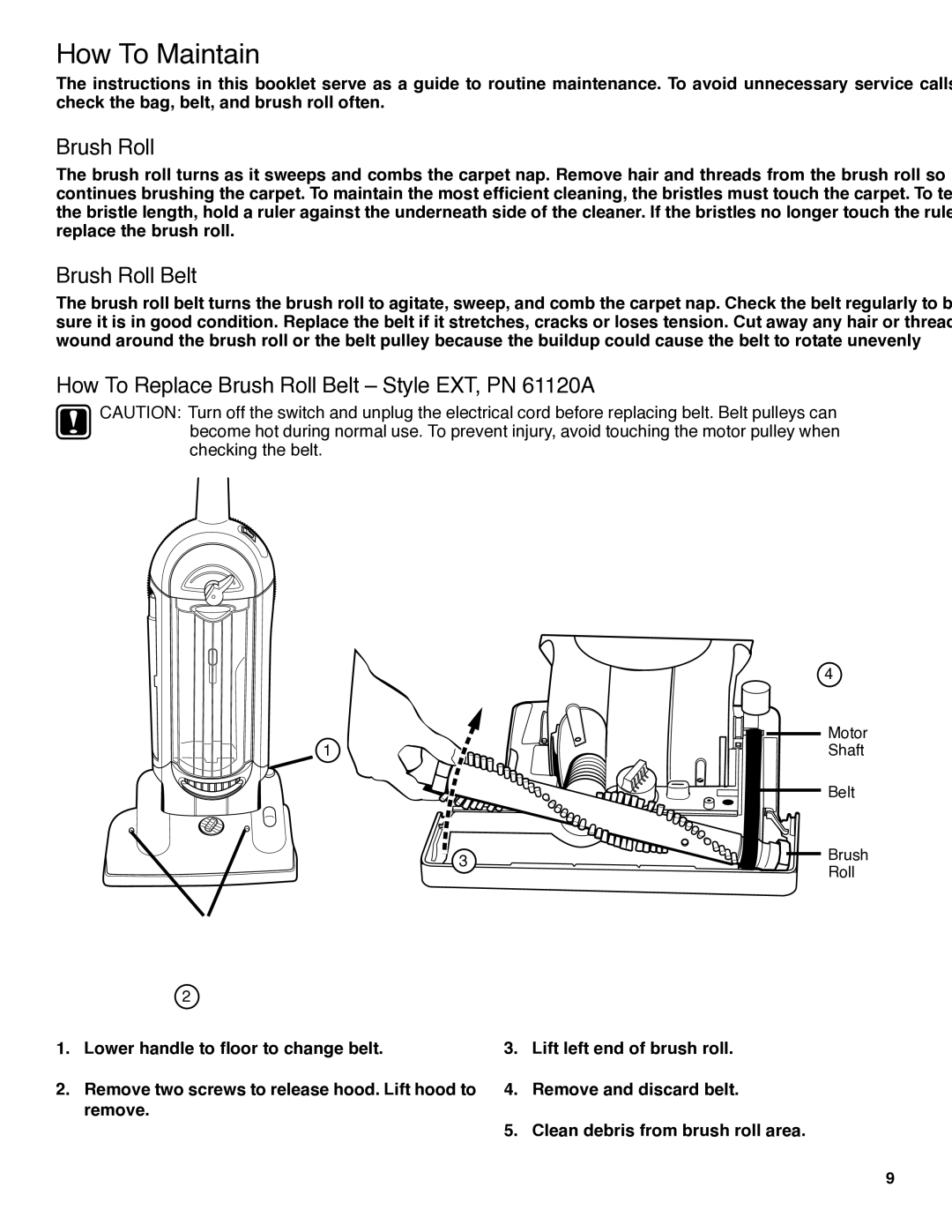 Electrolux HP5500 manual How To Maintain, How To Replace Brush Roll Belt Style EXT, PN 61120A 