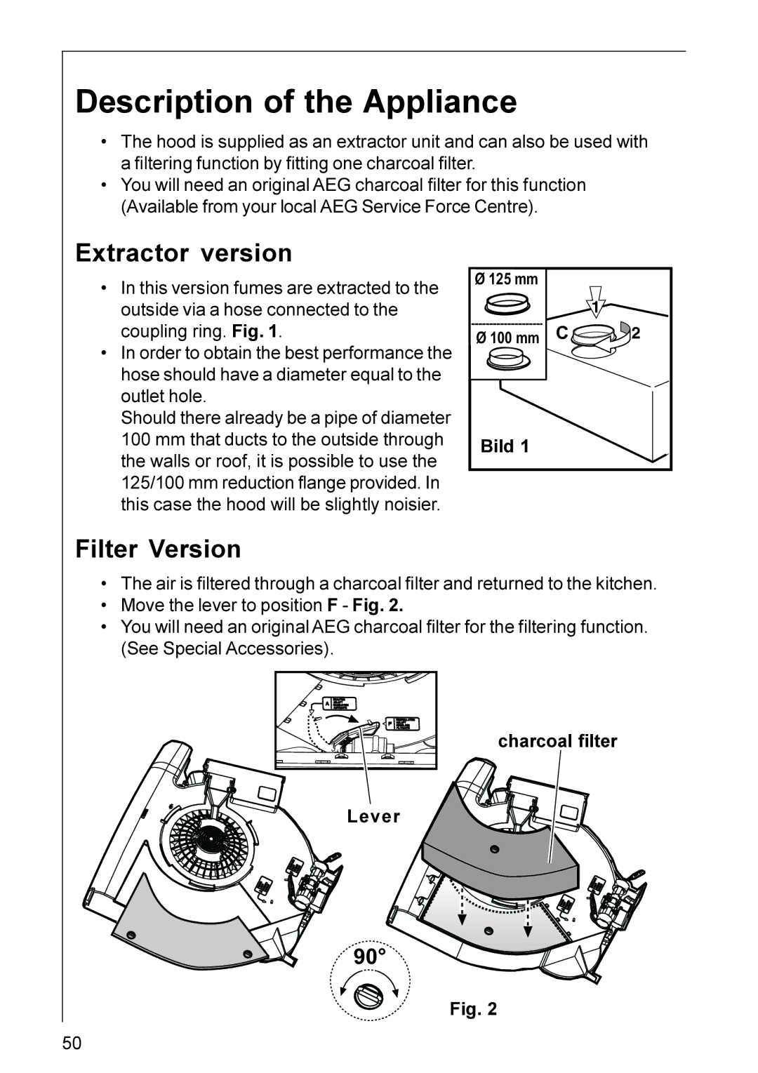 Electrolux DU 3160, HU 4360, HU 3360, DU 3150 Description of the Appliance, Extractor version, Filter Version 