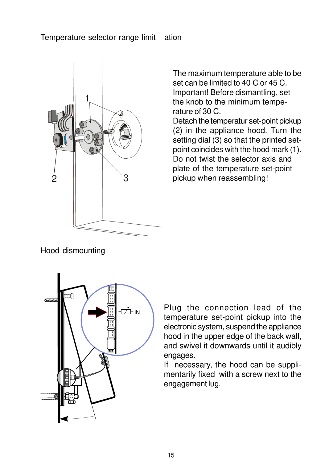 Electrolux IH24, IH 18, IH21 manual Appliance hood. Turn, Do not twist the selector axis, Plate of the temperature set-point 