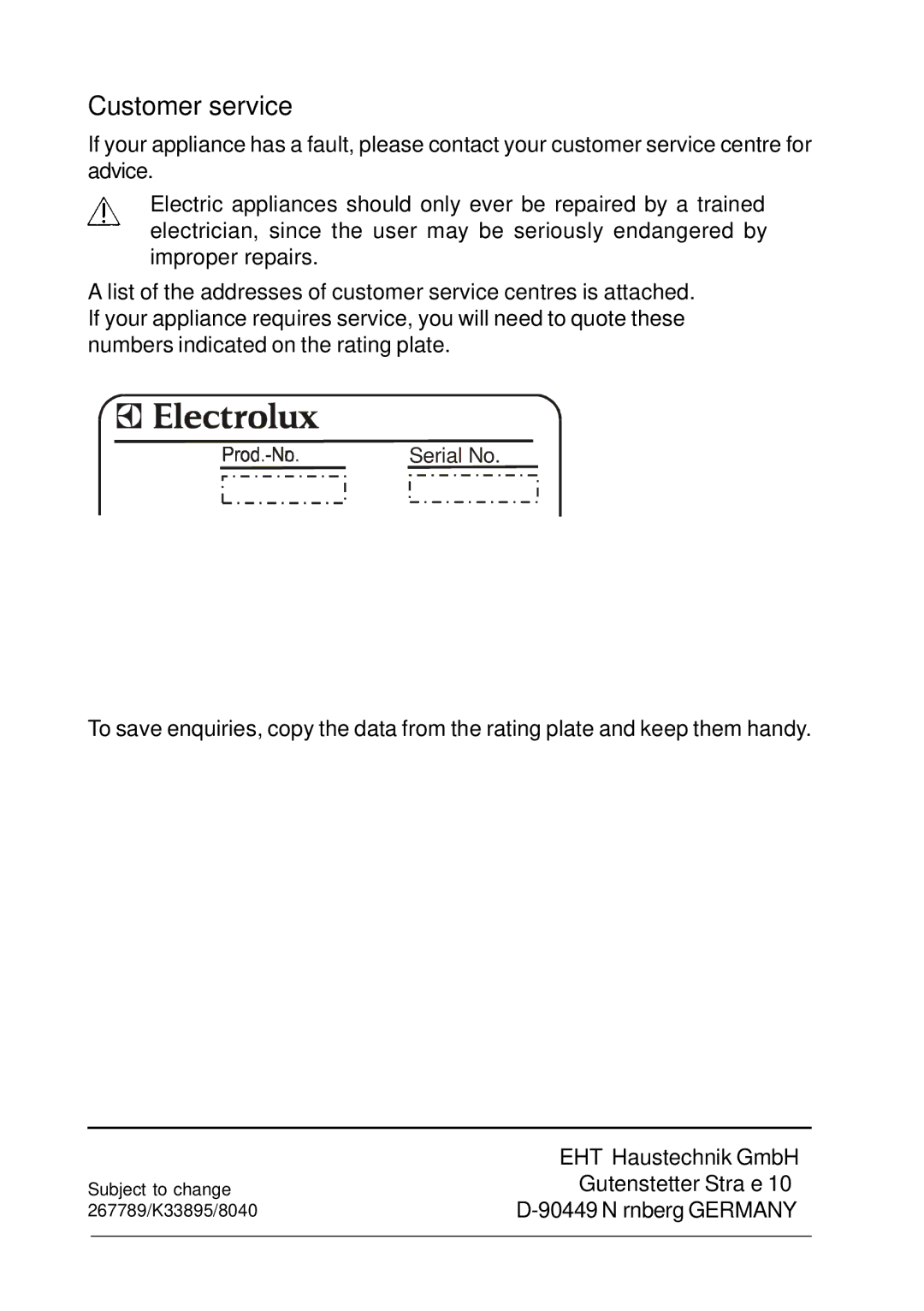 Electrolux IH21, IH24, IH 18 manual Customer service 