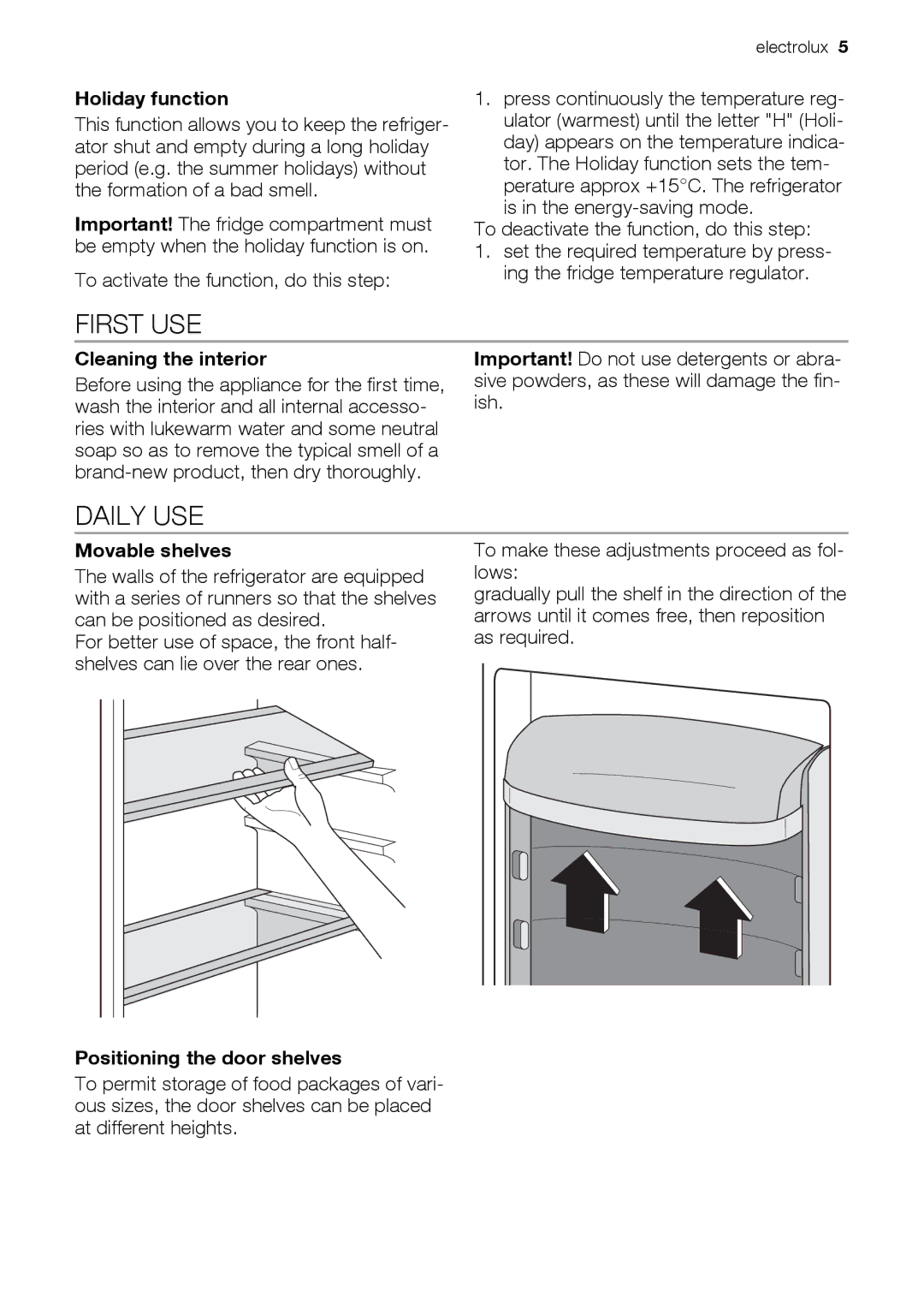 Electrolux IK224010 user manual First USE, Daily USE 