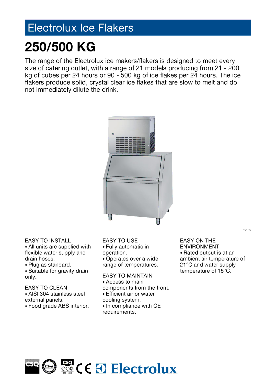 Electrolux FGS500A manual 250/500 KG, Easy to Install Easy to USE Easy on, Environment, Easy to Maintain, Easy to Clean 