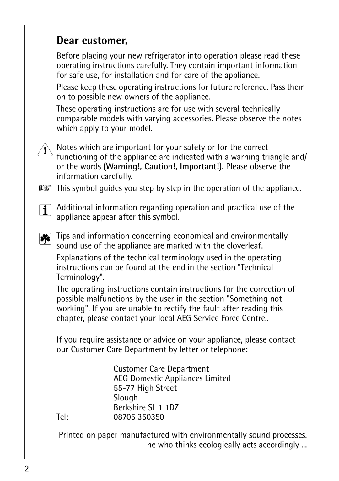 Electrolux Integrated Refrigerator manual Dear customer 