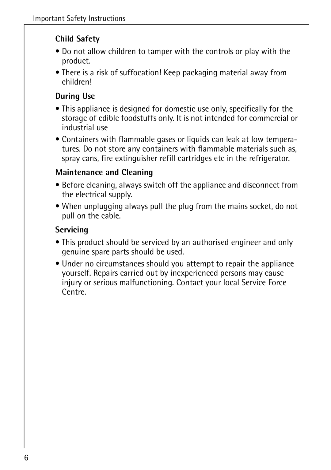 Electrolux Integrated Refrigerator manual Child Safety, During Use, Maintenance and Cleaning, Servicing 