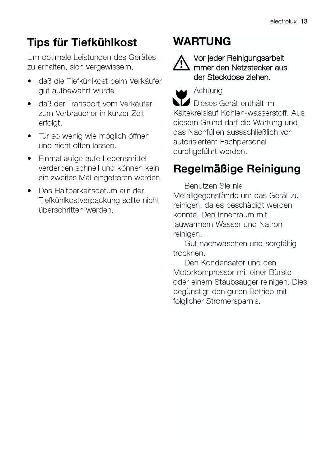 Electrolux JCN 44181 manual Tips für Tiefkühlkost, Wartung, Regelmäßige Reinigung 