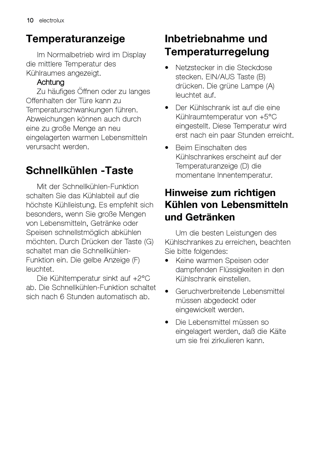 Electrolux JCZ 94181 manual Temperaturanzeige, Schnellkühlen -Taste, Achtung 