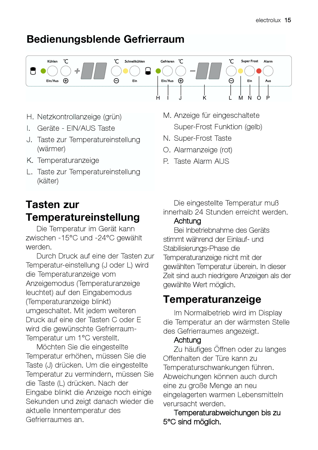 Electrolux JCZ 94181 manual Bedienungsblende Gefrierraum, Temperaturabweichungen bis zu 5C sind möglich 