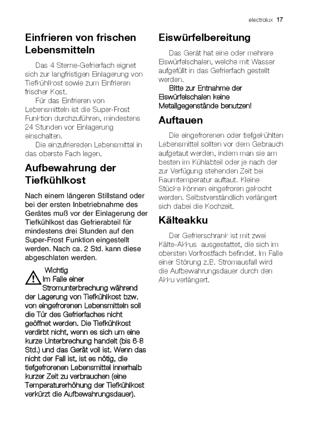 Electrolux JCZ 94181 manual Aufbewahrung der Tiefkühlkost, Eiswürfelbereitung, Auftauen, Kälteakku, Wichtig 