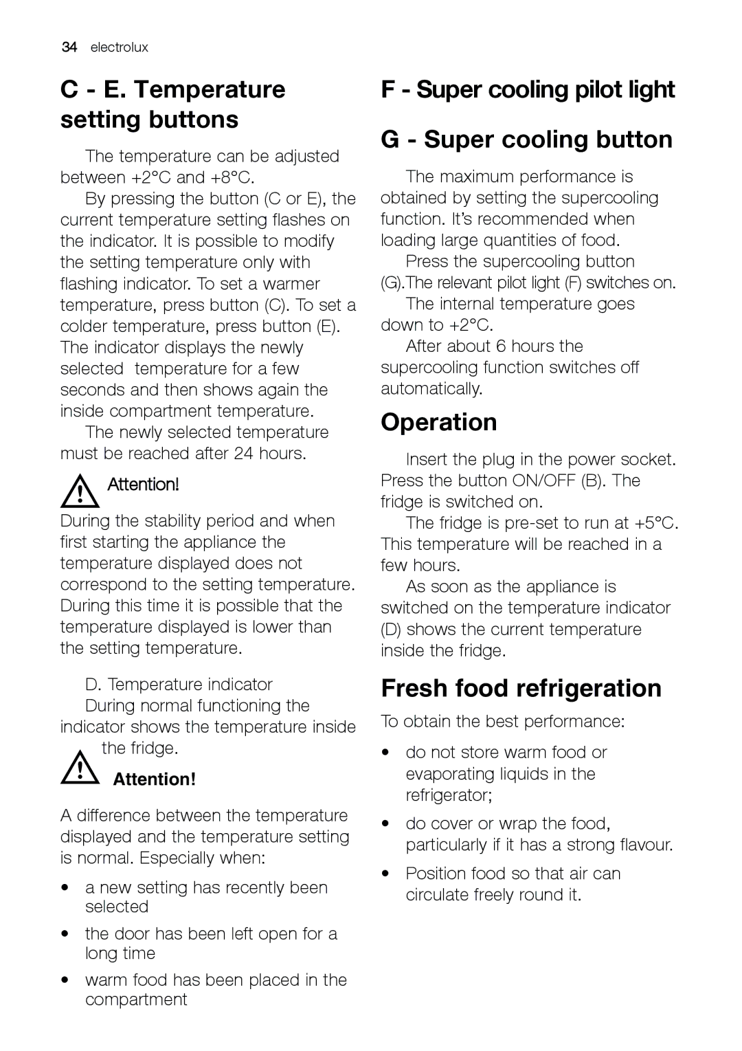 Electrolux JCZ 94181 manual Temperature setting buttons, Super cooling pilot light Super cooling button, Operation 