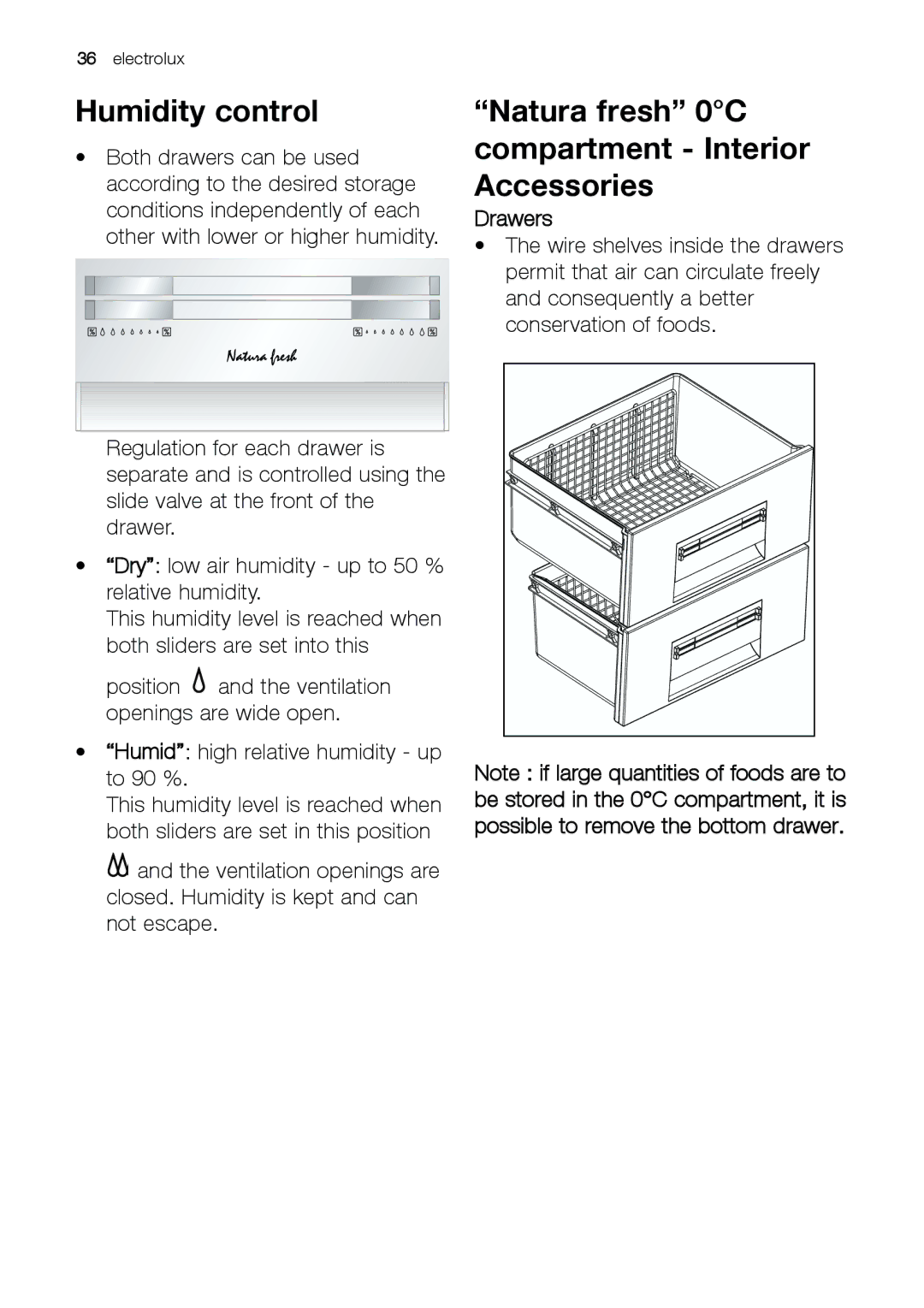 Electrolux JCZ 94181 manual Humidity control, Natura fresh 0C compartment Interior Accessories, Drawers 